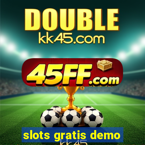 slots gratis demo